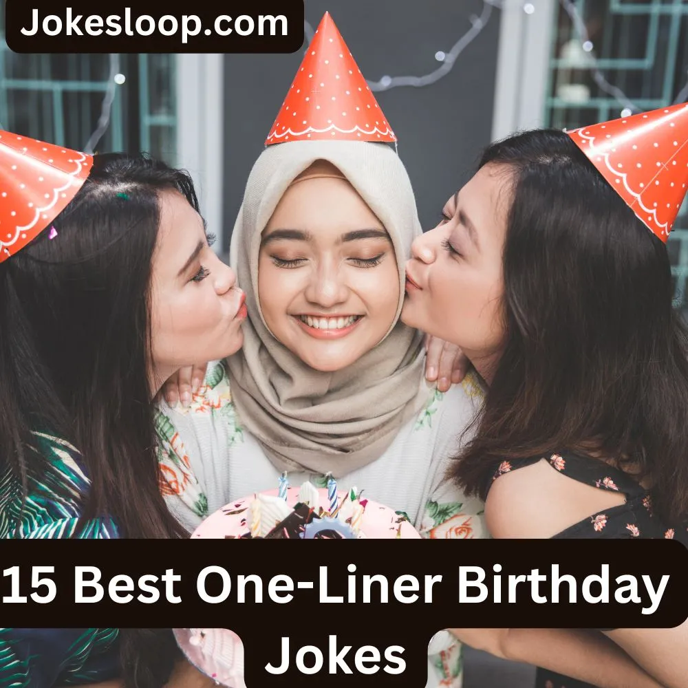 Best One-Liner Birthday Jokes