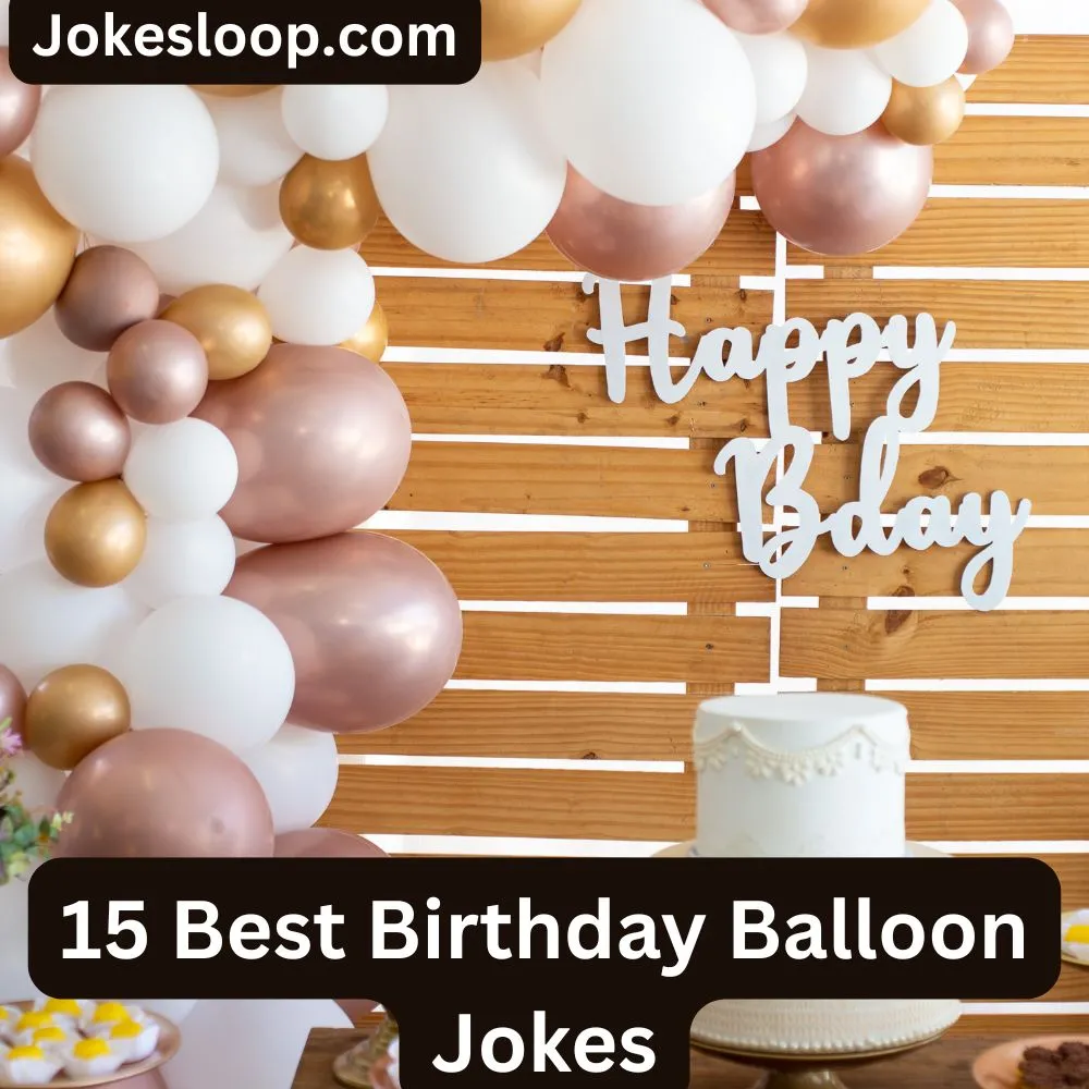 Birthday Balloon Jokes