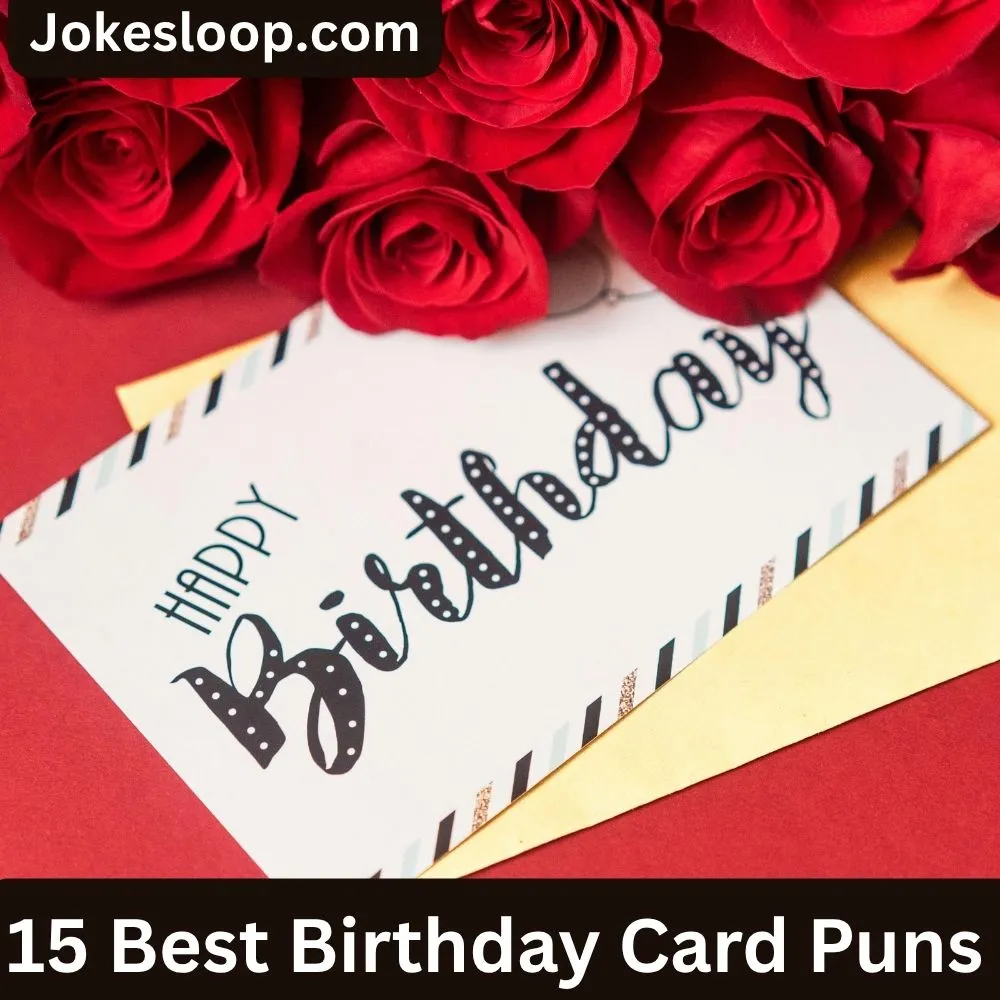 Birthday Card Puns