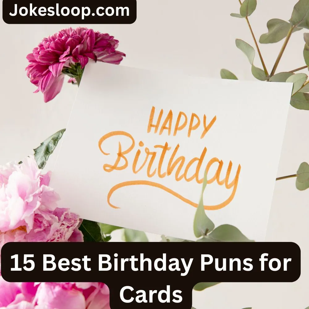  Birthday Puns for Cards