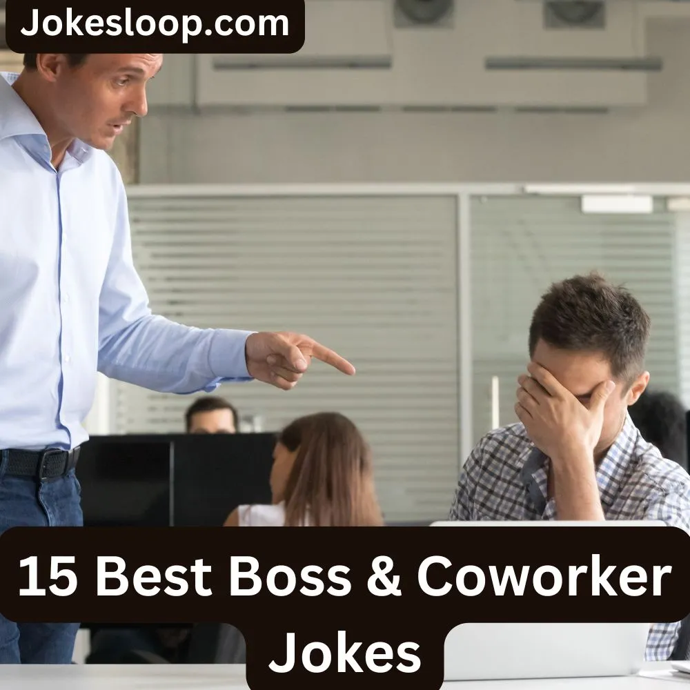 Boss & Coworker Jokes