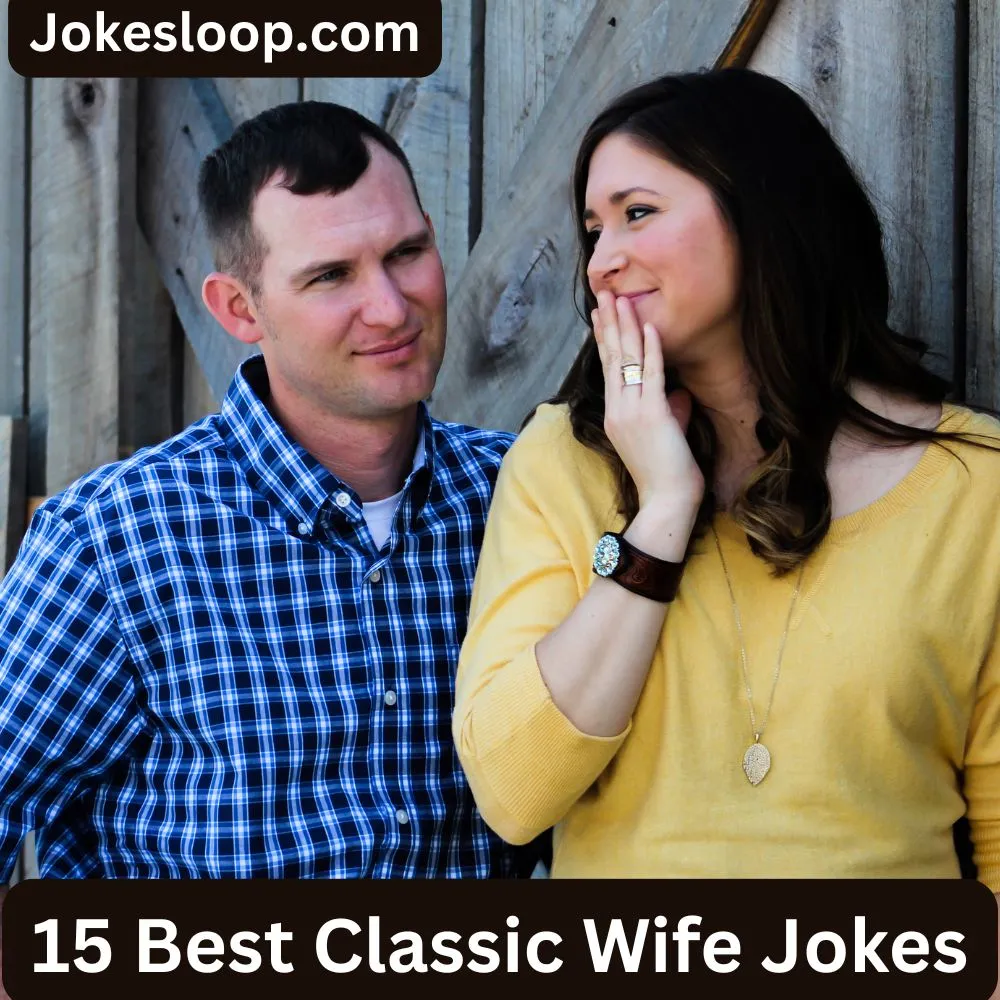 Classic Wife Jokes