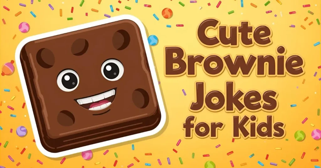 Cute Brownie Jokes for Kids