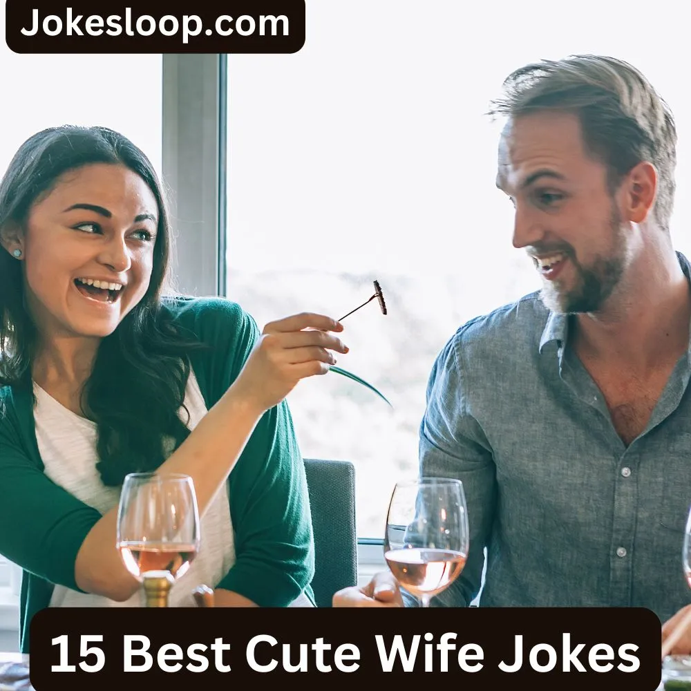 Cute Wife Jokes