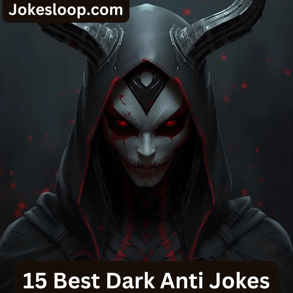 Dark Anti Jokes