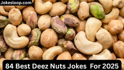 Deez Nuts Jokes