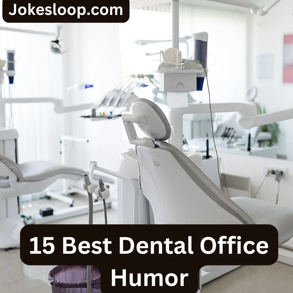Dental Office Humor