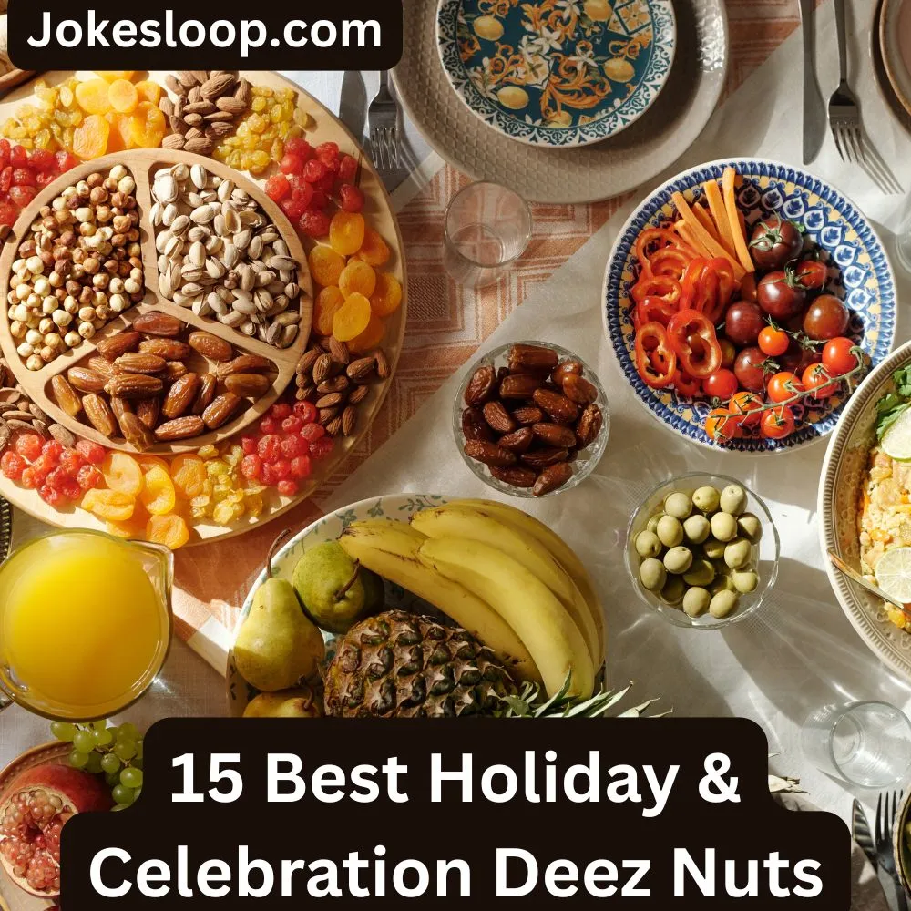 Holiday & Celebration Deez Nuts Jokes