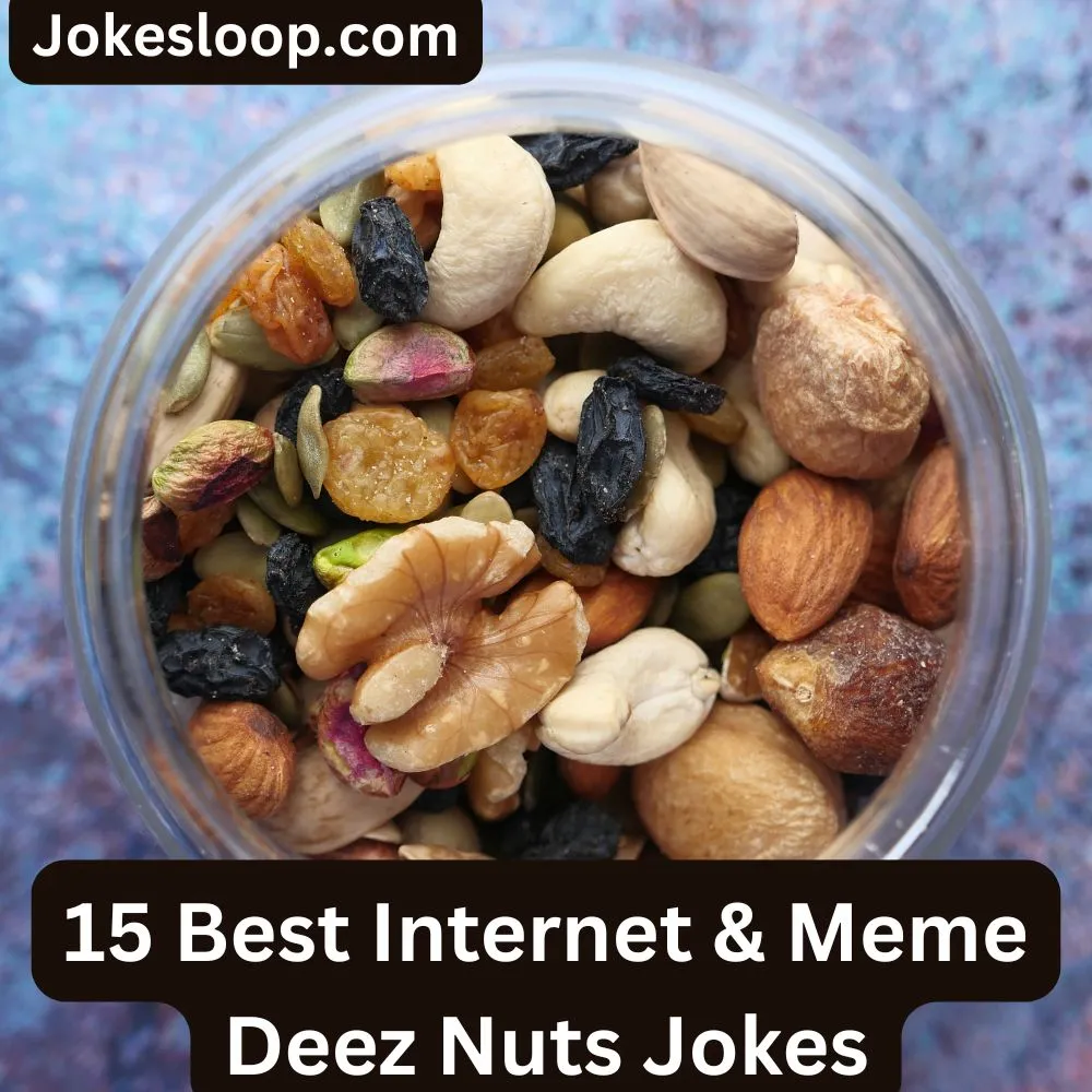 Internet & Meme Deez Nuts Jokes