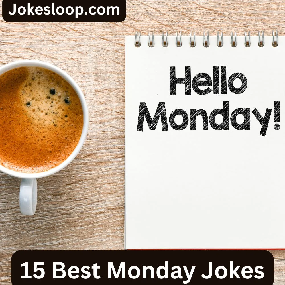 Monday Jokes