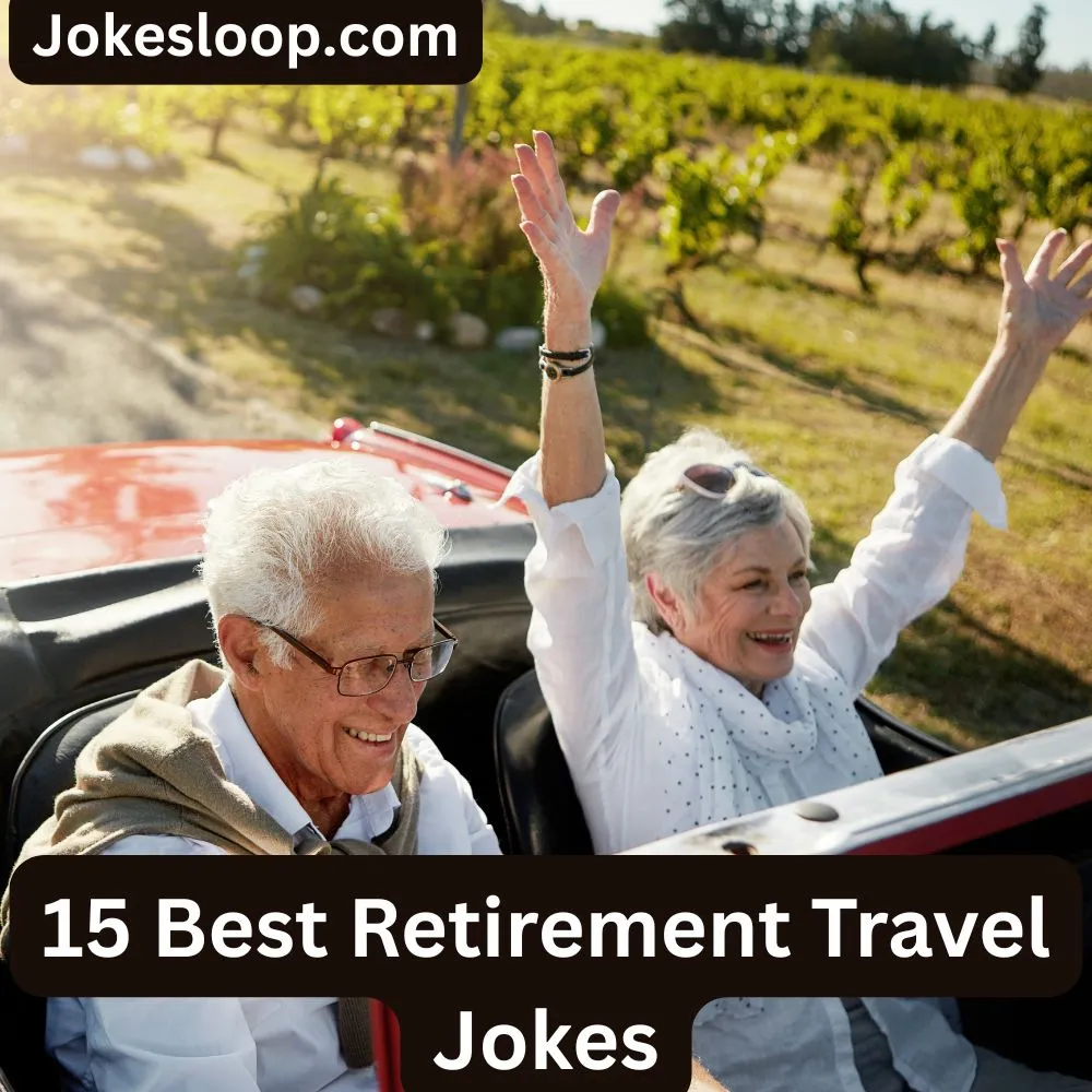 Retirement Travel Jokes