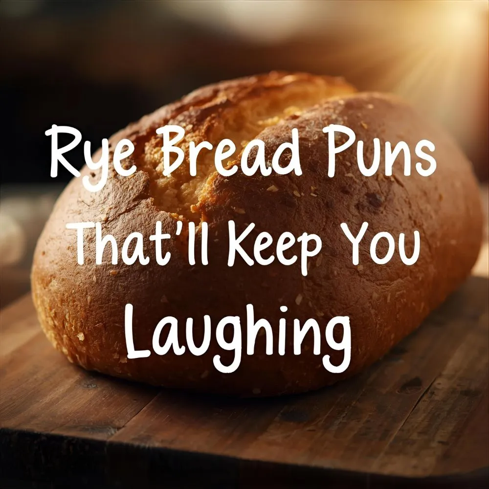 Rye Bread Puns That’ll Keep You Laughing