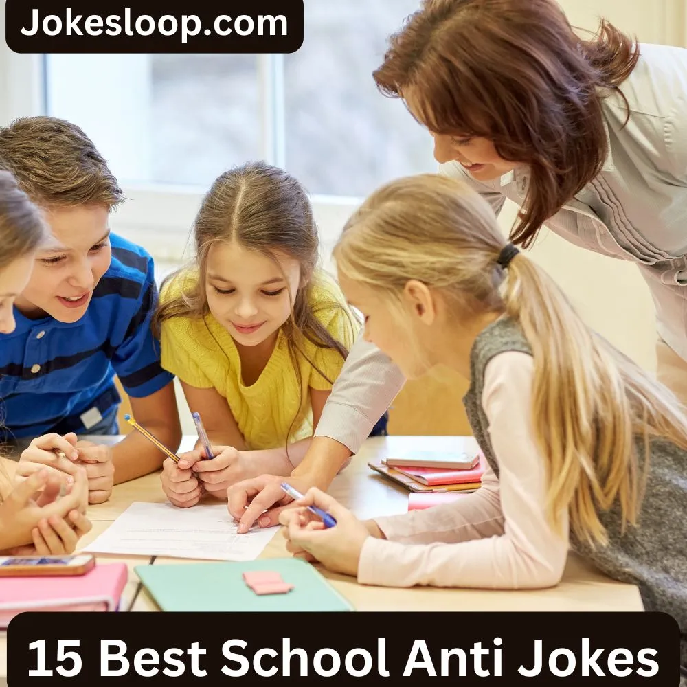 School Anti Jokes