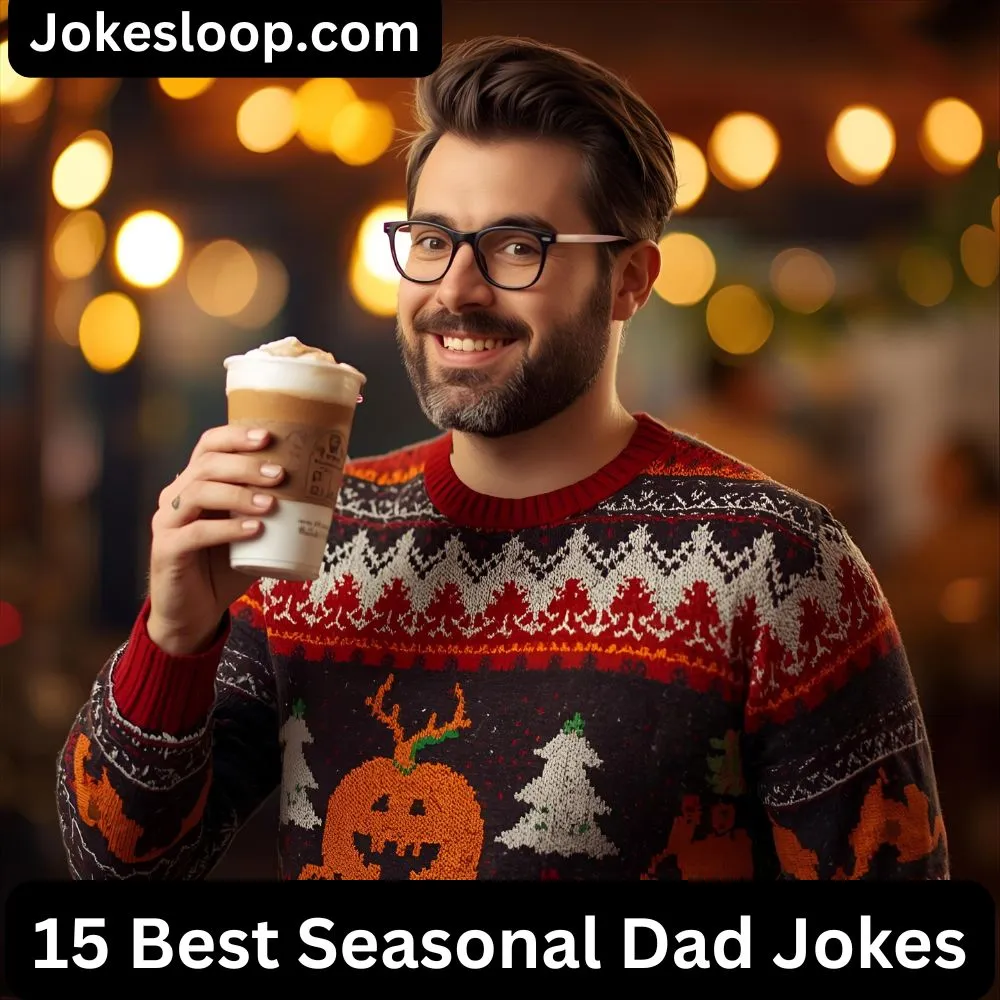Seasonal Dad Jokes
