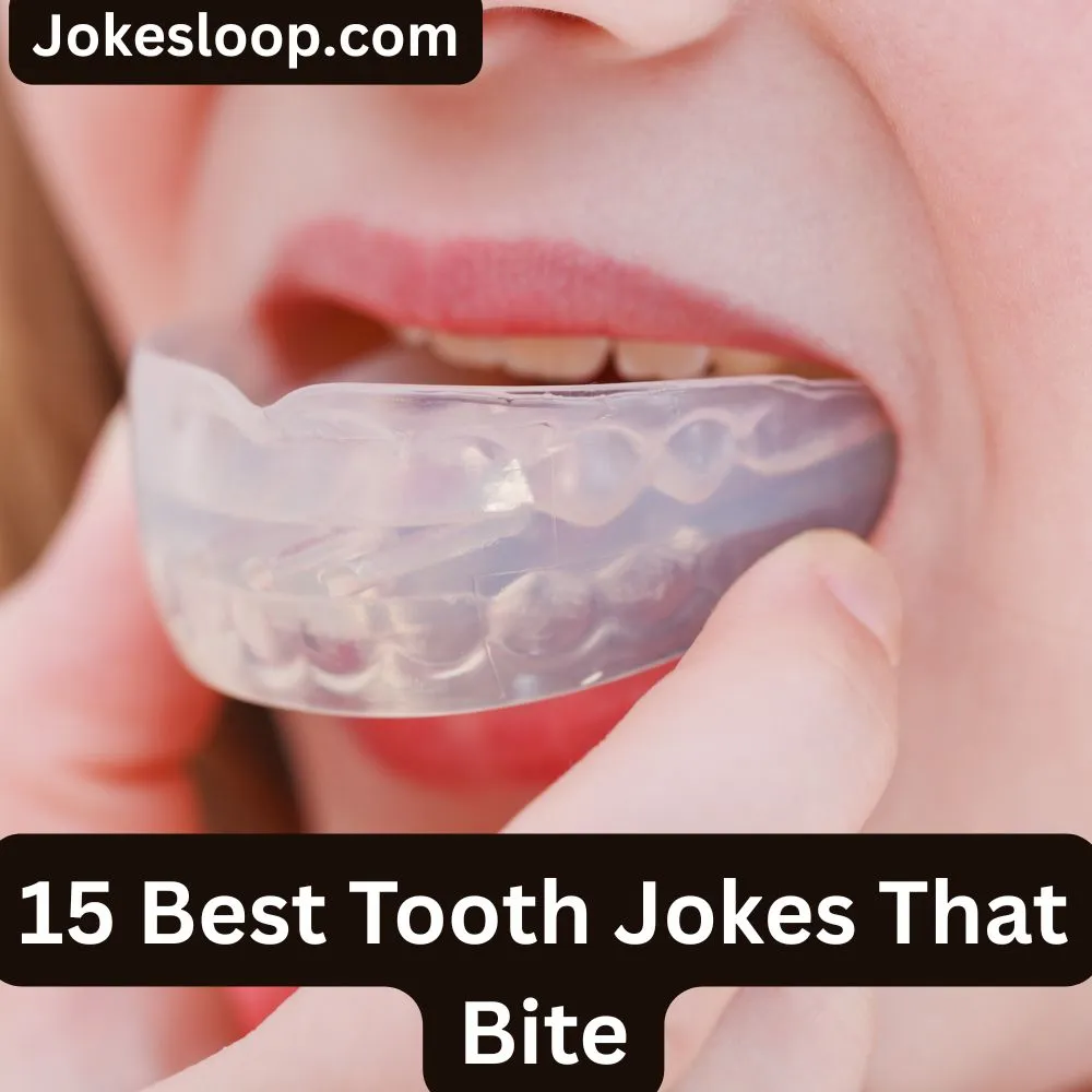Tooth Jokes That Bite