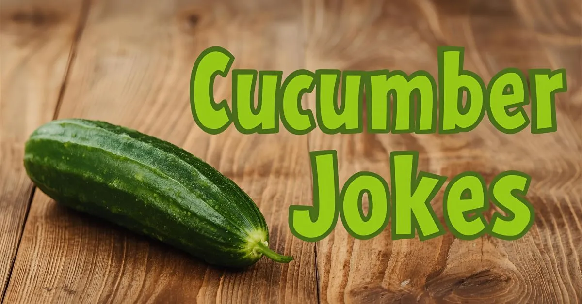 Cucumber Jokes
