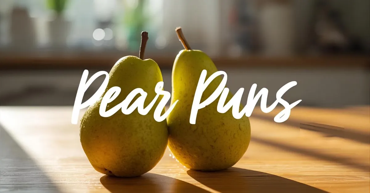 Pear Puns