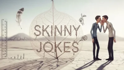 Skinny Jokes