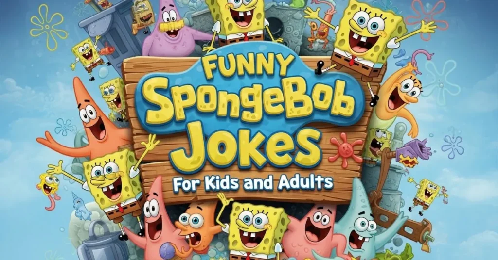 Funny SpongeBob Jokes for Kids and Adults