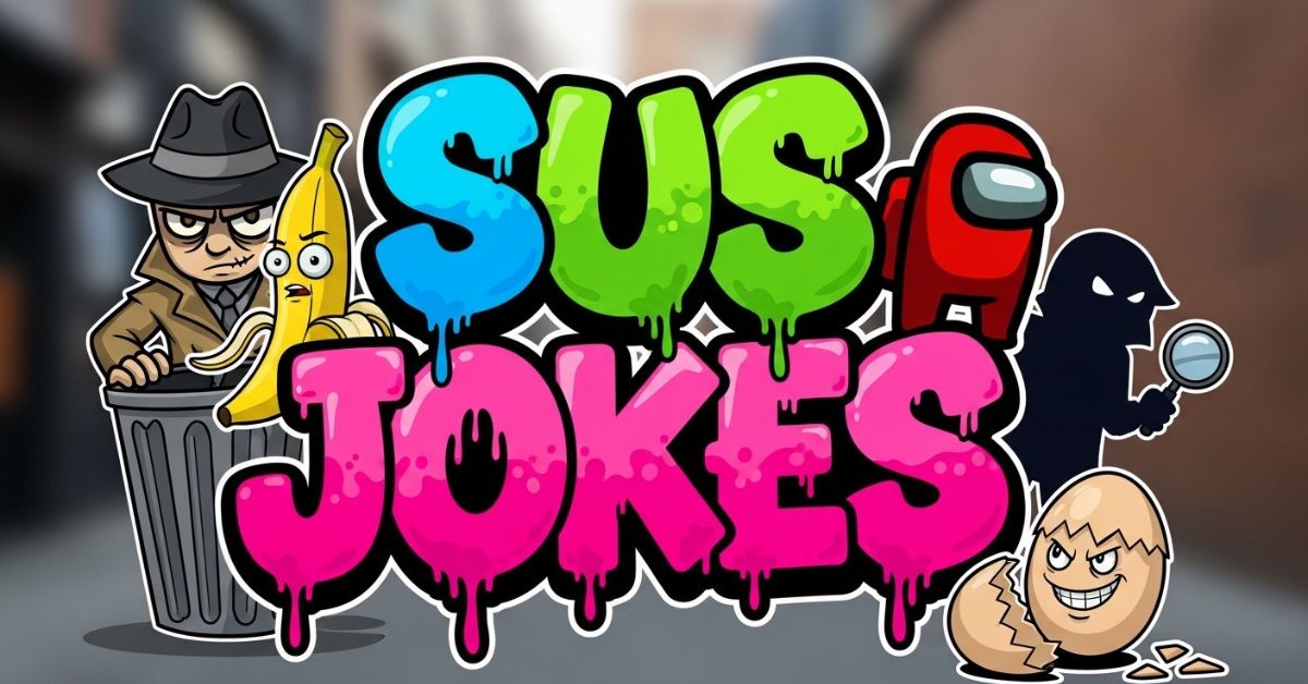 Sus Jokes