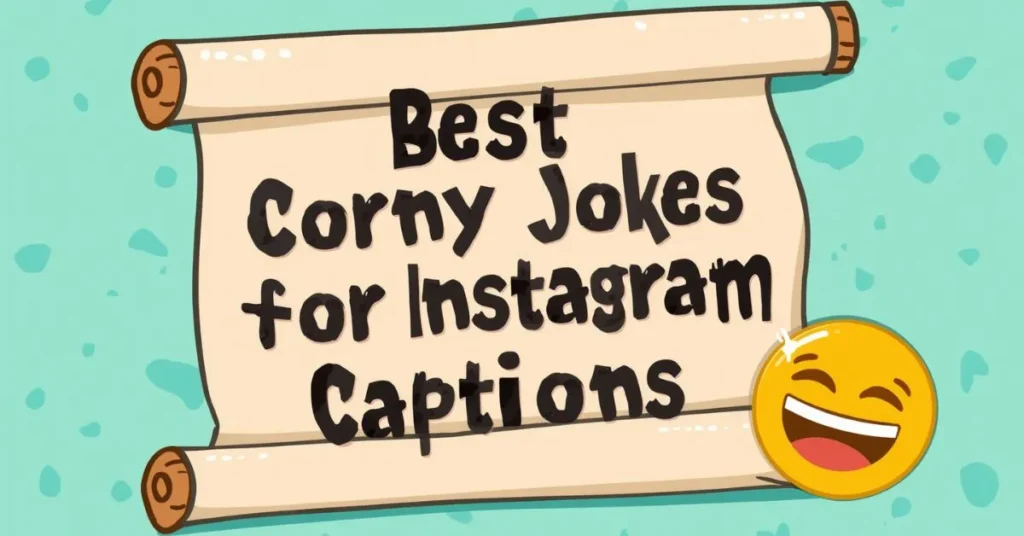 Best Corny Jokes for Instagram Captions