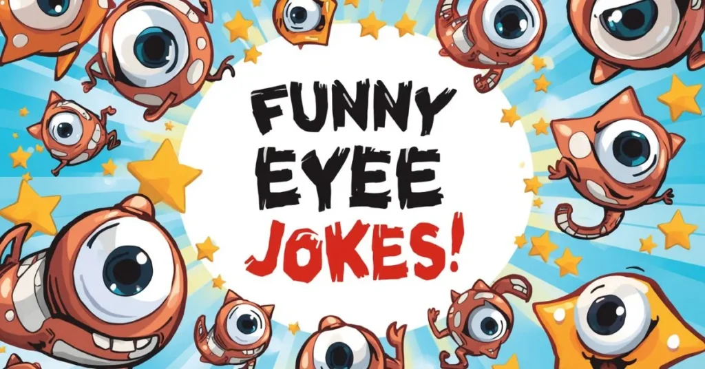 Funny Eye Jokes
